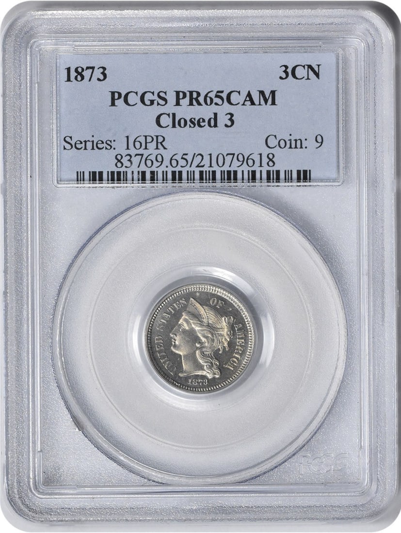 1873 Three Cent Nickel Closed 3 PR65CAM PCGS: 1873 Three Cent Nickel Closed 3 PR65CAM PCGS The 1873 Three Cent Nickel is a rare and historic coin, bearing the signature of James Barton Longacre, the Chief Engraver of the U.S. Mint at the time. Wi