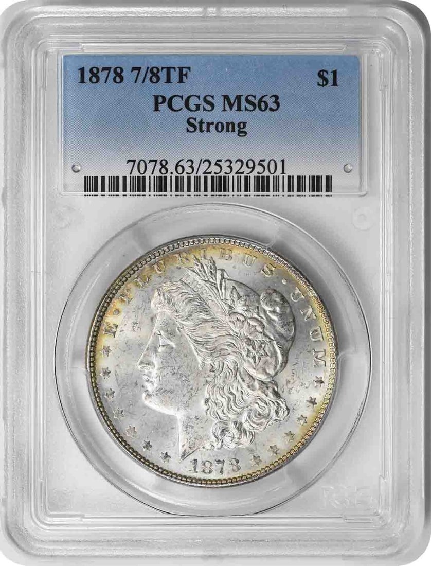 1878 Morgan Silver Dollar 7/ 8TF Strong MS63 PCGS: 1878 Morgan Silver Dollar 7/ 8TF Strong MS63 PCGS The 1878 Morgan Silver Dollar is a highly detailed and intricate coin, featuring a strong 90% silver composition and a reeded edge. Certified by PCGS 