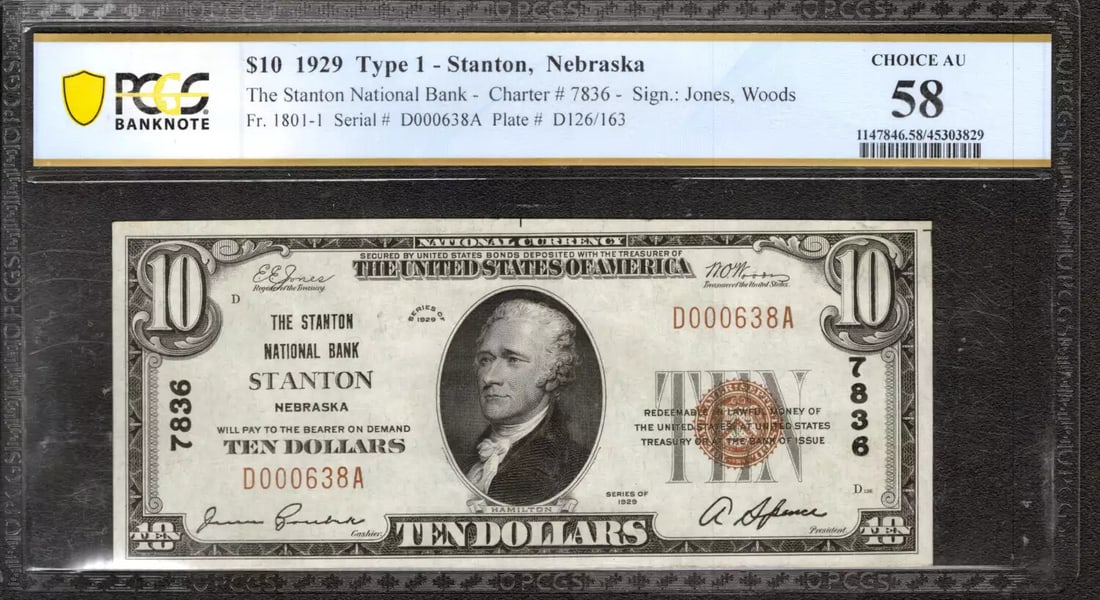 STANTON NATIONAL BANKNOTE CURRENCY NEBRASKA PCGS B CHOICE AU 58: STANTON NATIONAL BANKNOTE CURRENCY NEBRASKA PCGS B CHOICE AU 58 PCGS B Grade 58, 1929 $10 Note, Circulated, D000638A. This 1929 $10 bill from the Stanton National Bank features a PCGS Grade 58 certifi