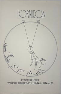 Fornicon by Tomi Ungerer – Waddell Gallery NY 1970 Poster: Fornicon by Tomi Ungerer – Waddell Gallery NY 1970 PosterSheet Measures 37.5” x 24.5”