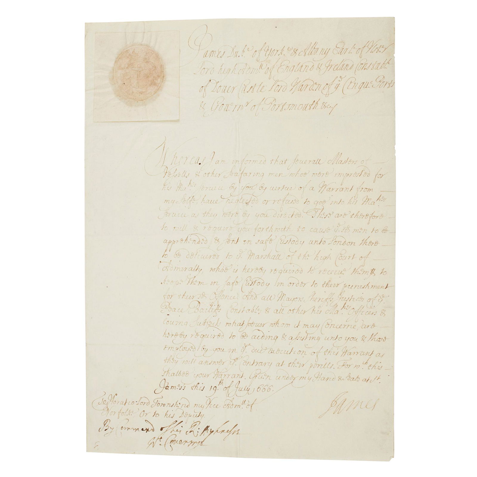 British Navy - James II (1633-1701), King of England,: a warrant to Horatio, Lord Townshend, Vice Admiral of Norfolk, for the apprehending of imprested seamen who 'have neglected or refused to goe into His Ma[jes]ties service as they were by you directed'