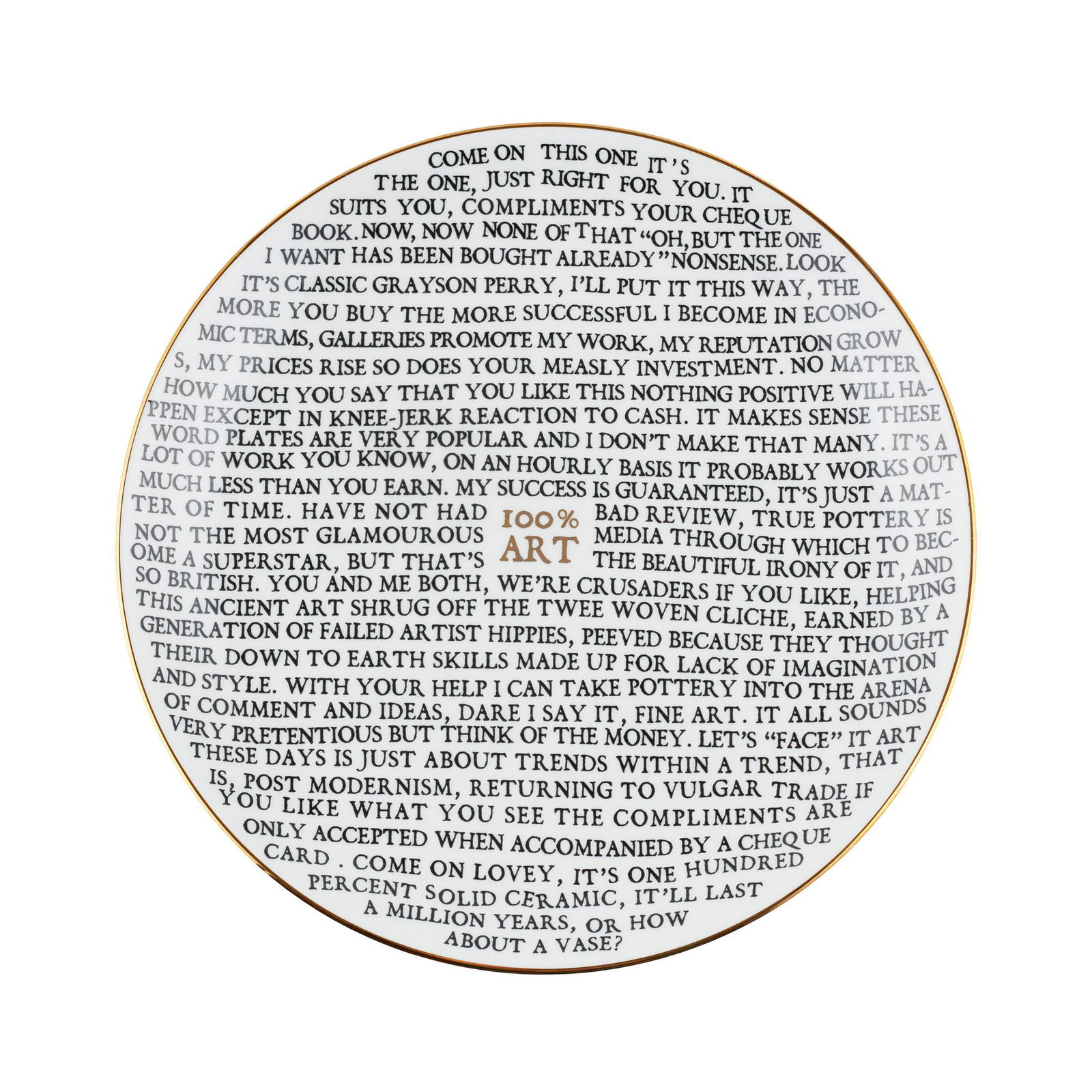 Â§ GRAYSON PERRY C.B.E., R.A. (BRITISH 1960-) '100% ART' PLATE - 2021 (1 of 2)