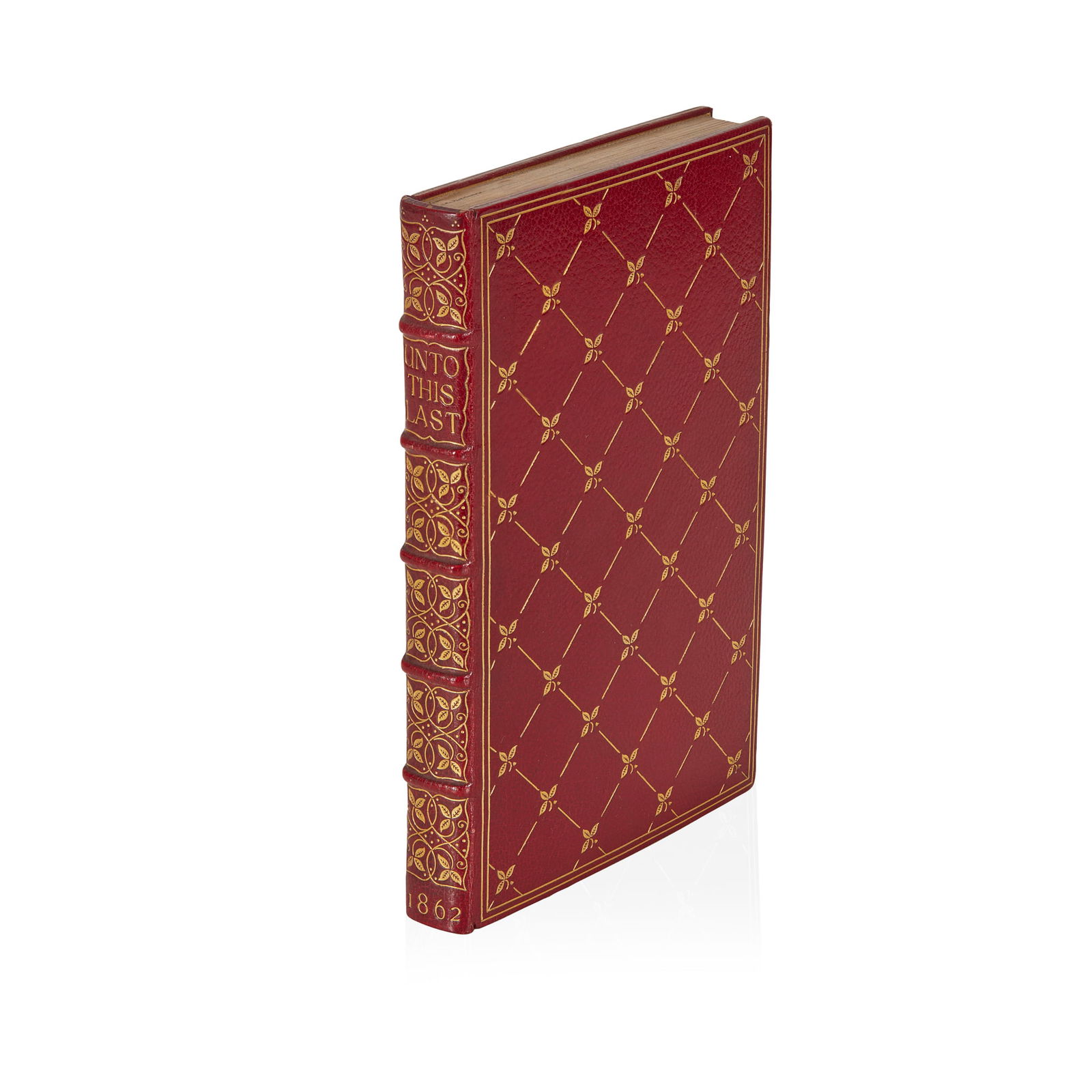 Doves Bindery: Doves Bindery "Unto This Last" Four Essays on the First Principles of Political Economy. By John Ruskin. London: Smith, Elder and Co., 1862. First edition, 8vo (16.4 x 10cm), xviii [2] 174 pp., bound