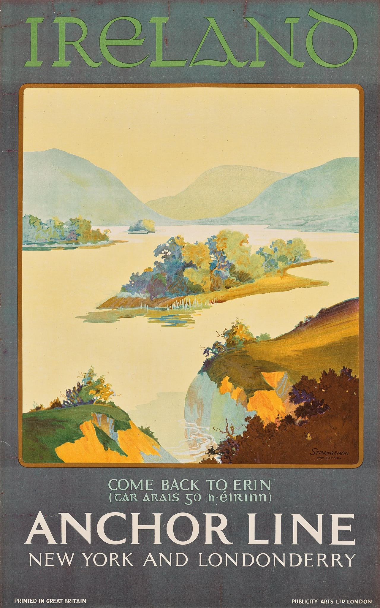 CLIVE VENN STRANGEMAN: CLIVE VENN STRANGEMAN COME BACK TO ERIN, ANCHOR LINE lithographic poster, c.1930, condition B+; backed on linen 39.5 x 24.5in. (100 x 63cm.)