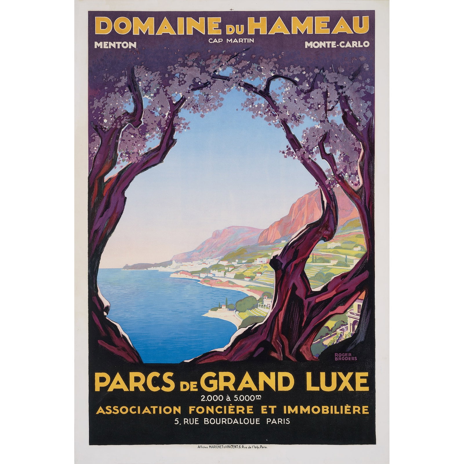 ROGER BRODERS (1883-1953): ROGER BRODERS (1883-1953) DOMAINE DU HAMEAU, MENTON, CAP MARTIN, MONTE-CARLO lithographic poster, c.1930, condition A-; backed on linen, framed 48 x 32in. (122 x 82cm.)