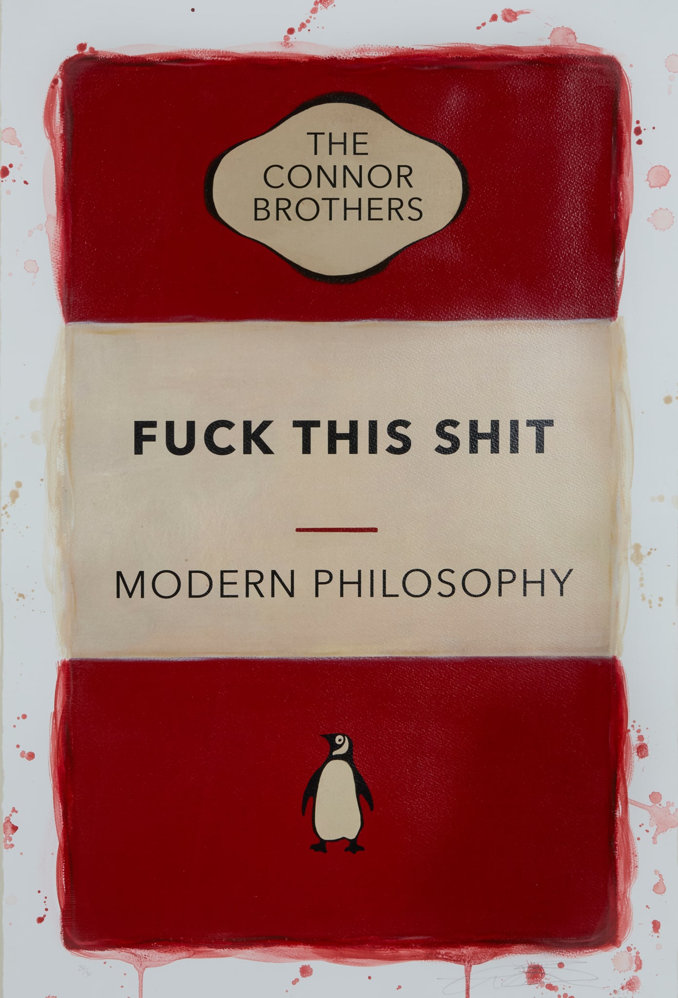 § THE CONNOR BROTHERS (BRITISH 1968-): THE CONNOR BROTHERS (BRITISH 1968-) FUCK THIS SHIT giclée print in colours with screenprinted varnish and hand-colouring, 2022, signed in pencil, dated, numbered 20/30, on wove paper, framed shee