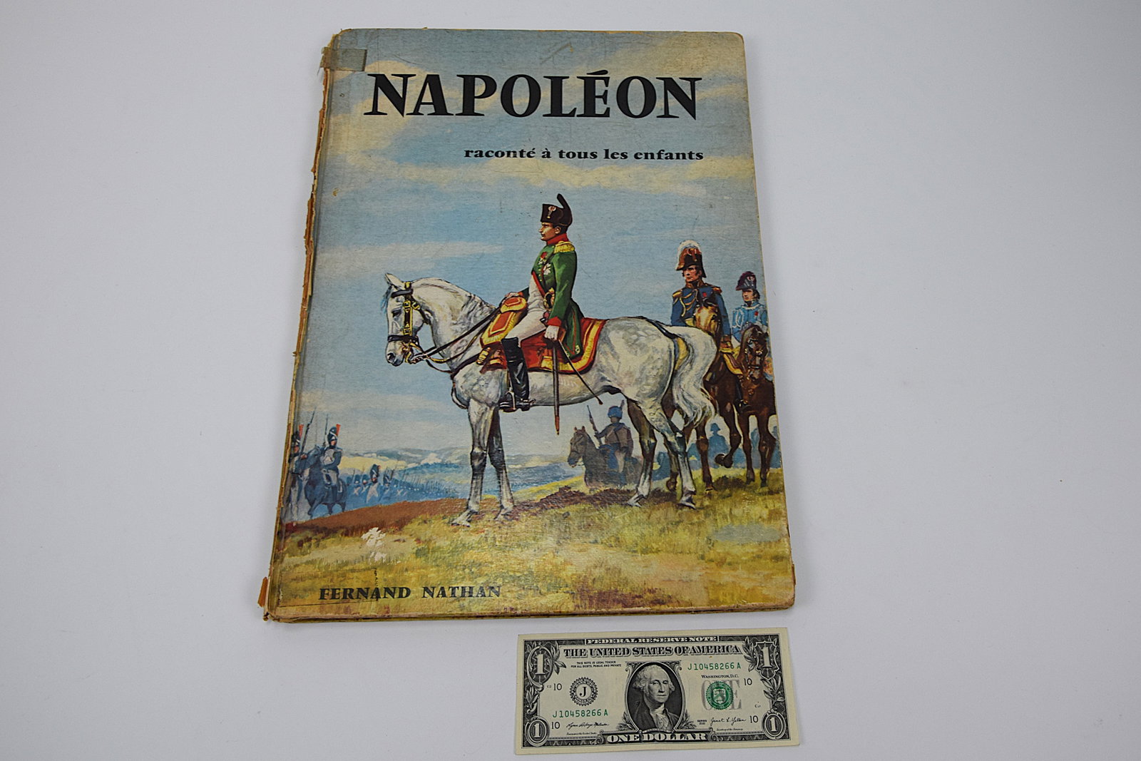 VINTAGE CHILDREN'S BIOGRAPHY OF NAPOLEON BONOPARTE TITLED " Napoleon raconte a tous les enfants", C: VINTAGE CHILDREN'S BIOGRAPHY OF NAPOLEON BONOPARTE TITLED " Napoleon raconte a tous les enfants", C 1961. THE TEXT WAS WRITTEN BY Raoul Guillaume, WITH DETAILED COLOR ILLUSTRATIONS BY Maurice Toussain