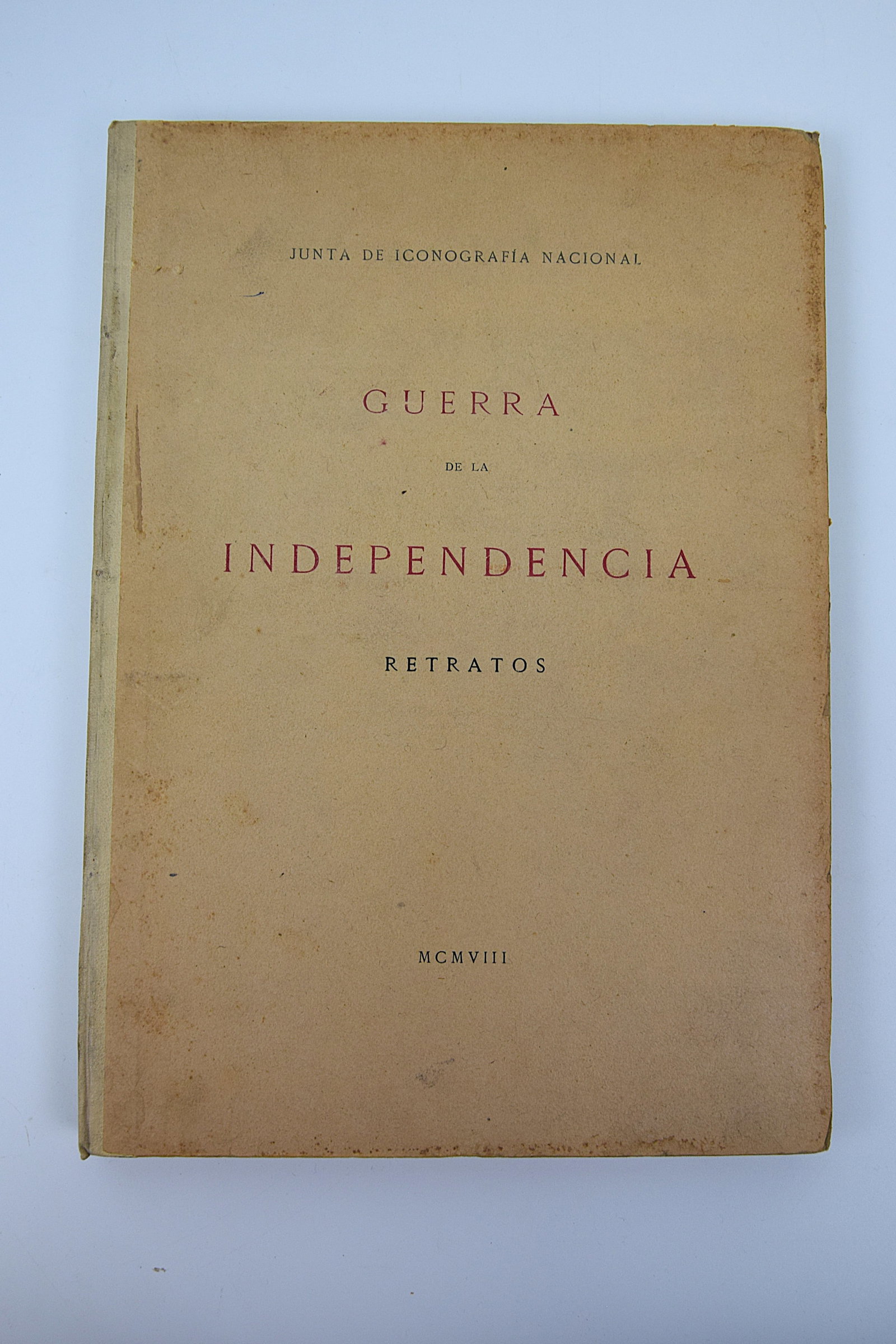 RARE HISTORICAL MILITARY BOOK TITLED "Guerra de la Independencia: Retratos". PUBLISHED 1908 (1 of 15)