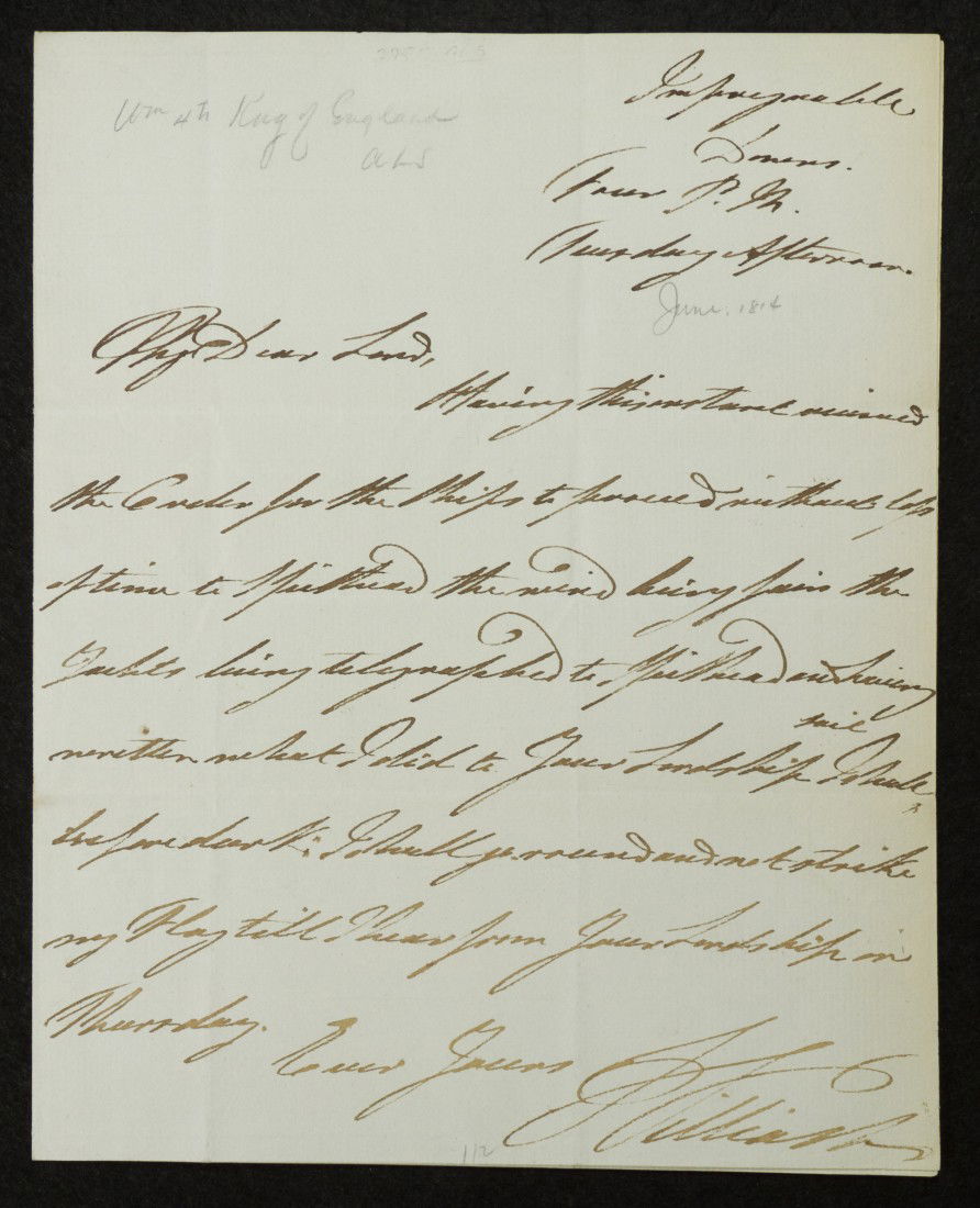 William IV, King of England, Signed Letter: 1814, dated June. | 9 1/4 inches x 7 1/4 inches