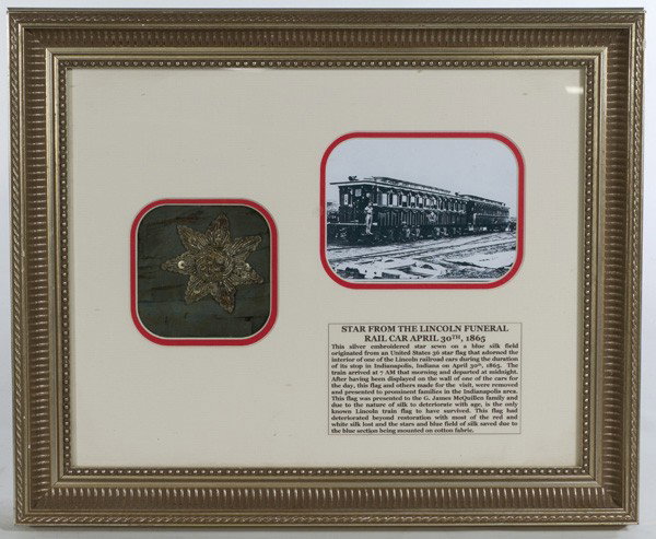 Abraham Lincoln, President, Funeral Flag Star Remn: 1865, remnant of one silk flag and metal star that draped the funeral train of Abraham Lincoln in Indianapolis, Indiana on April 30, 1865. Framed with a photograph reprint of the funeral train. | 2 3/