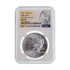2021 $1 Peace High Relief MS-70 NGC