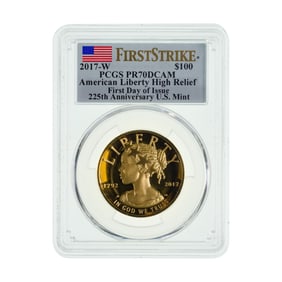2017-W $100 Gold Liberty High Relief PR-70 DCAM PCGS