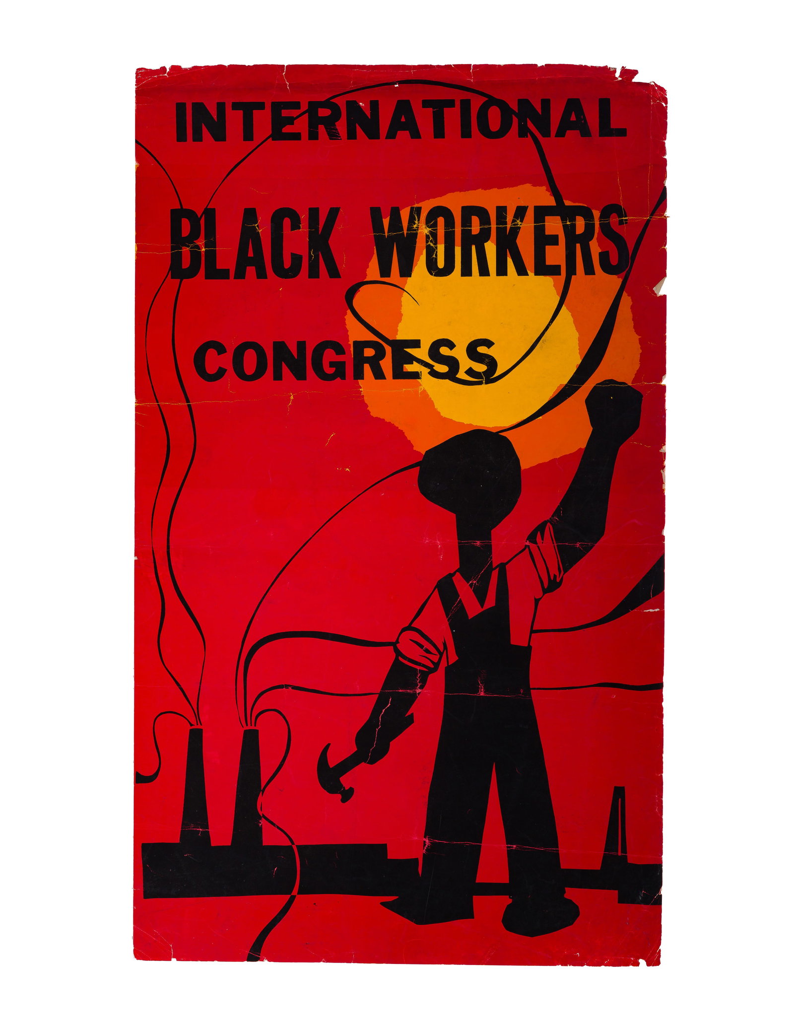 International Black Workers Congress Lithograph: International Black Workers Congress Lithograph c.1970, depicting a worker holding a hammer in front of the rising sun and factory smoke stacks, unframed Property from: an Estate, Glen Ellyn,