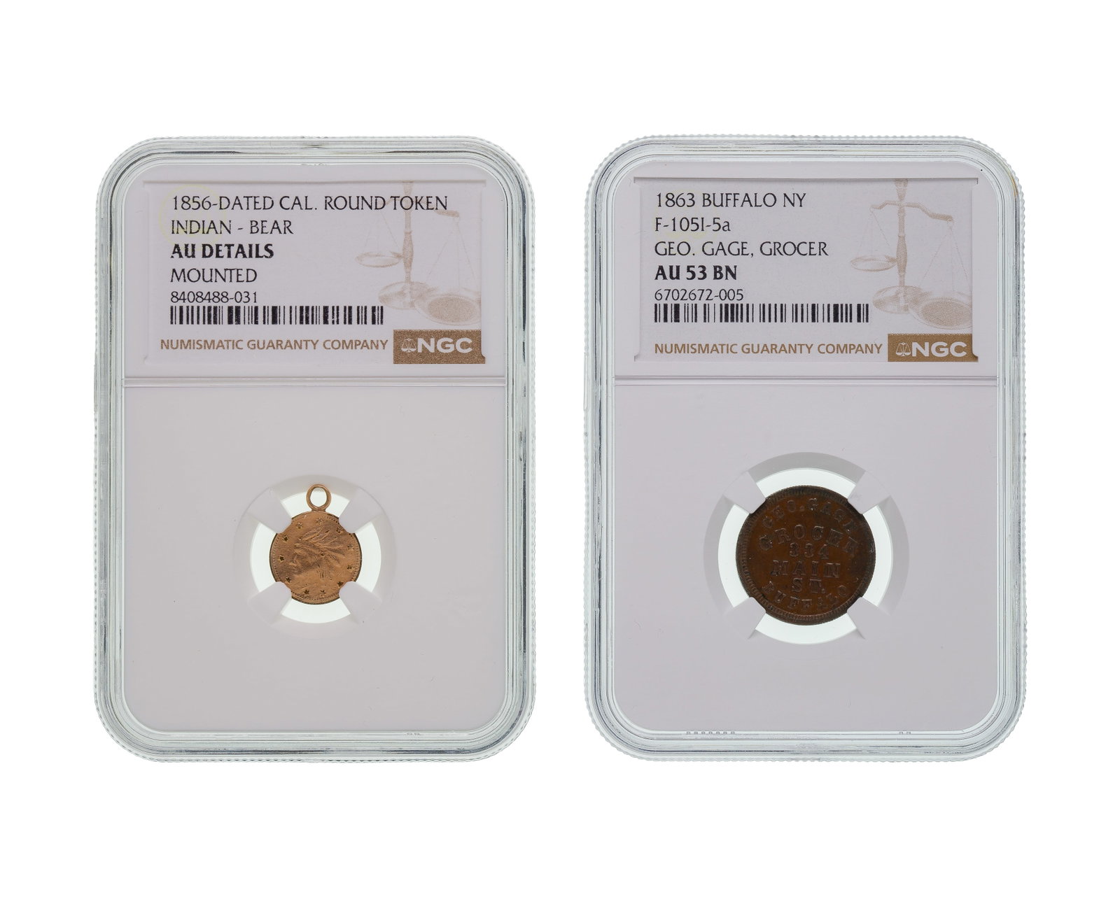 US Tokens: US Tokens (2) items including an 1856 California round token Indian - Bear and an 1863 Buffalo NY F-1051-5a Geo. Gage, Grocer, both in NGC holders Property from: a Private Collector, Wheaton,