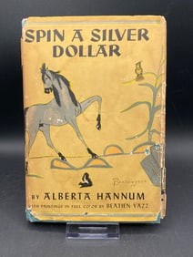 Spin a Silver Dollar by Alberta Hannum, Second Printing, 1945