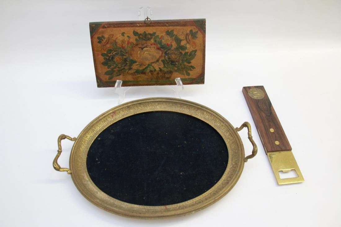 GROUP LOT OF SMALLS: BRASS TRAY "MARKED AUSTRIA" - EARLY HAND PAINTED PANEL WITH FLOWERS AND LARGE BOTTLE OPENER MARKED "ITALY"