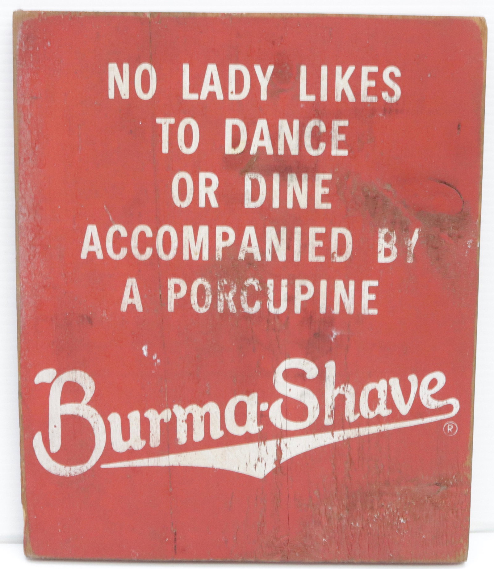 BURMA SHAVE ADVERTISING SIGN: COPY WITH HISTORY ON BACK Dimensions 13.5" X 11.25"