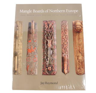 MANGLE BOARDS OF NORTHERN EUROPE: BY JAY RAYMOND