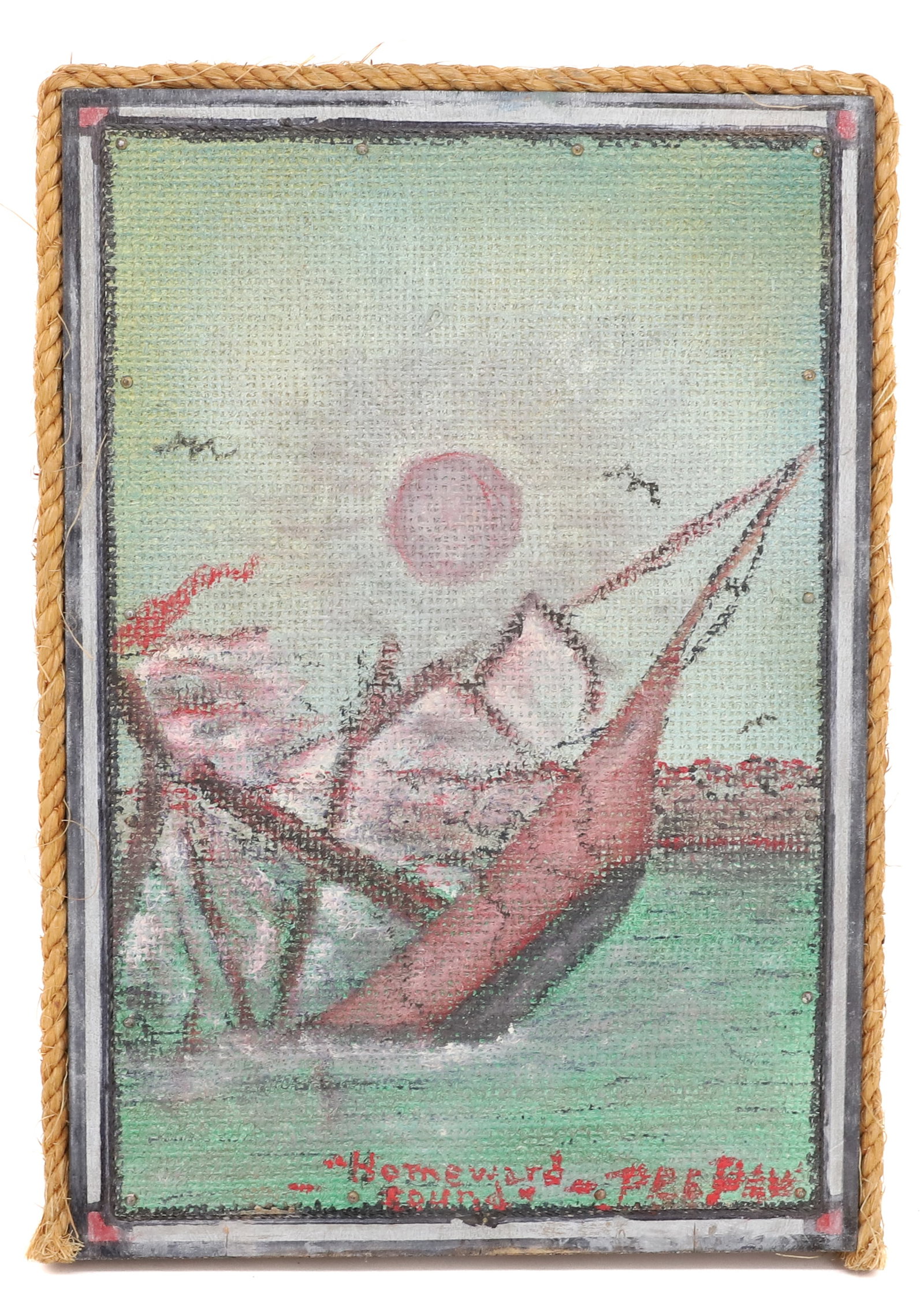 PEE PAW OIL ON WOOD PANEL: HOMEWARD BOUND DEPICTS SHIP SINKING INTO OCEAN WITH SUN IN SKY. PAINTED ON ARTIST'S BOARD APPLIED TO PAINTED WOODEN PANEL WITH ROPE TRIM. MRKD. ON BACK "THE GHOST FROM MANDALAY, PEE PAW 1982". 12 1/8"