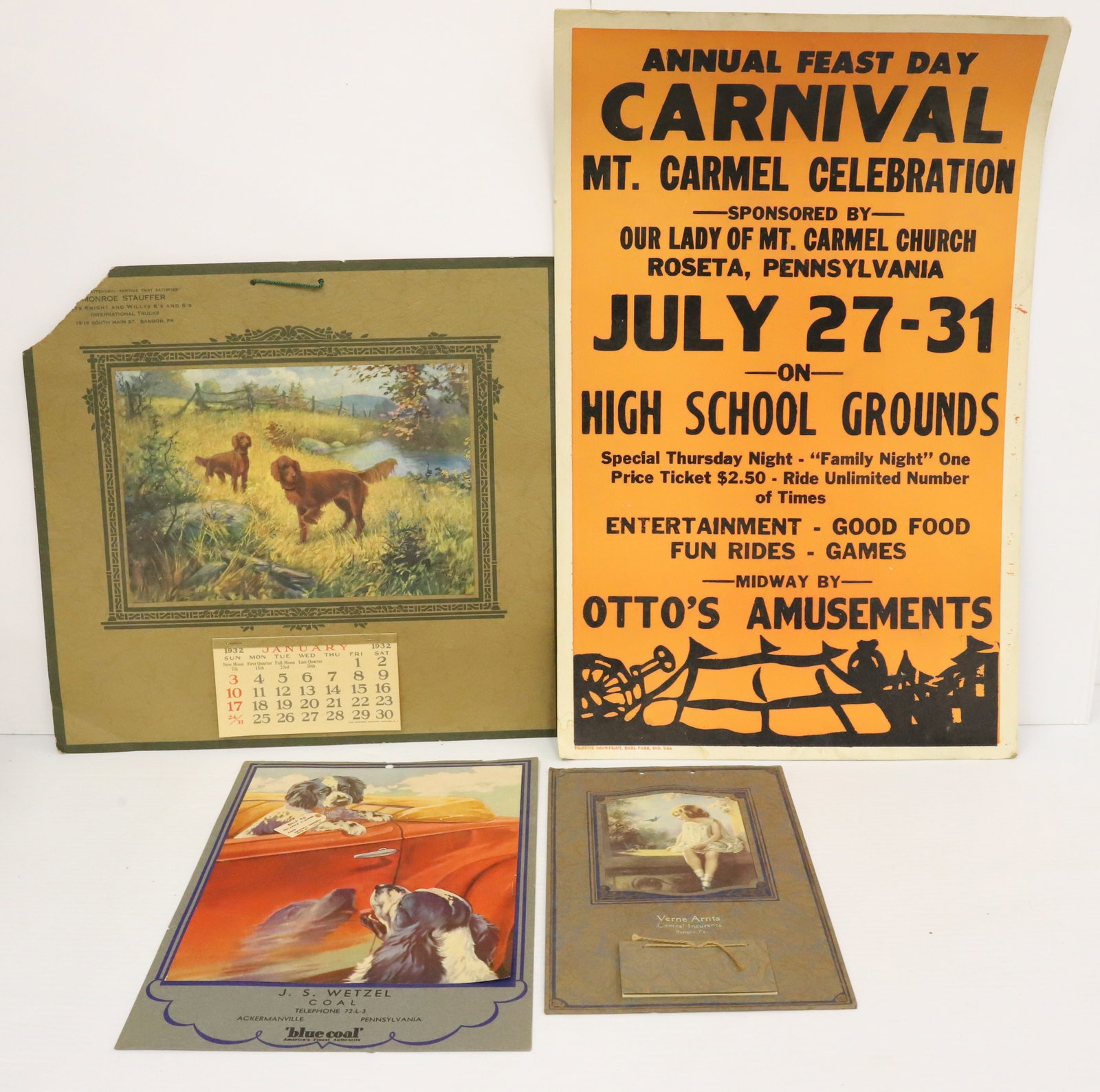LOT OF ADVERTISING CALENDARS: (3) INCLUDING: WETZEL COAL (ACKERMANVILLE), MONROE STAUFFER INTERNATIONAL TRUCKS (BANGOR, PA), VERNE ARNTS INSURANCE (BANGOR, PA). WITH CARNIVAL POSTER (ROSETA, PA). 22" X 14". PLEASE READ CAREFULLY -