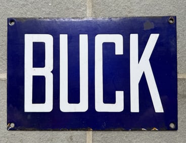 PORCELAIN "BUCK" SIGN