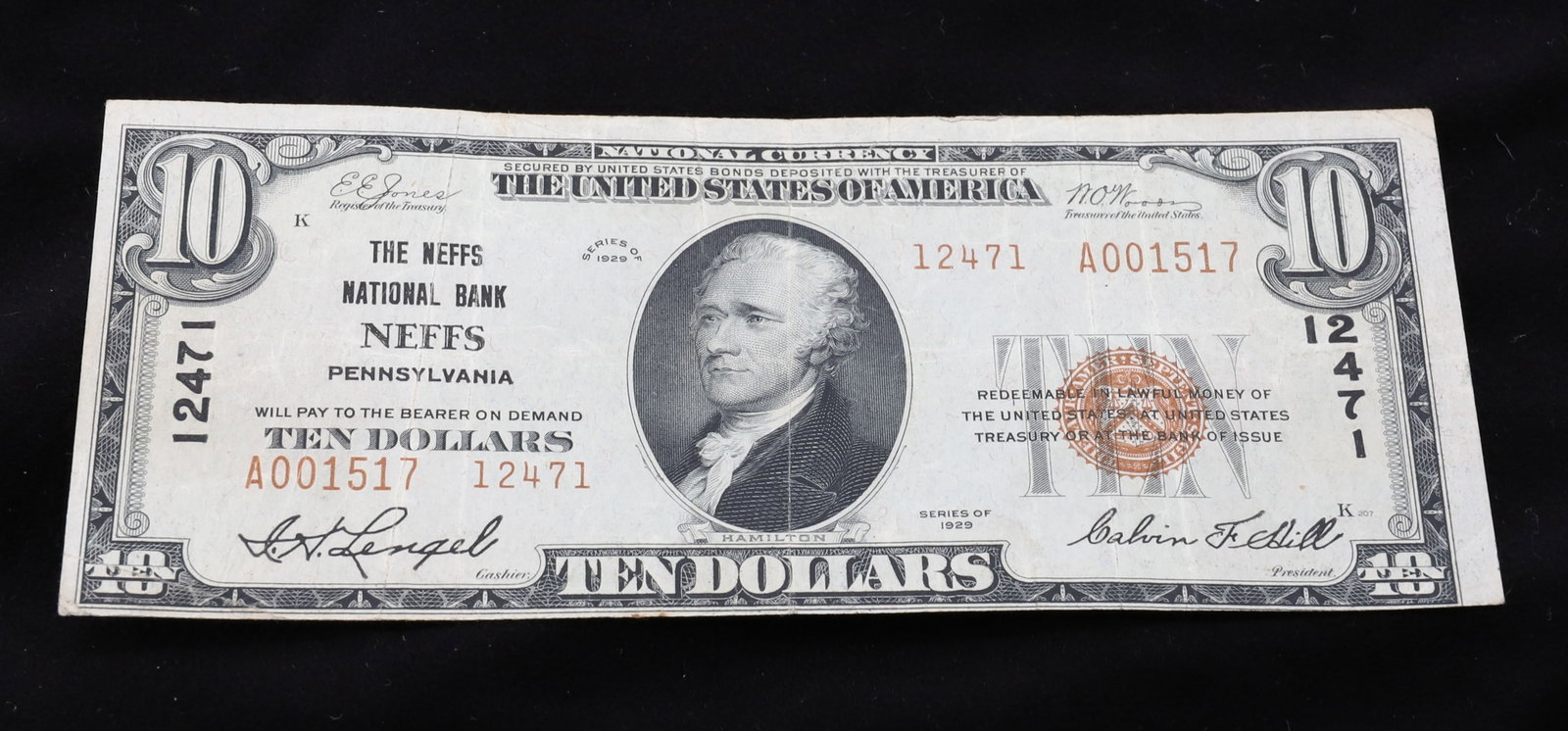 $10.00 THE NEFFS NATIONAL BANK OF NEFFS PENNSYLVANIA BANK NOTE: SERIES OF 1929, CALVIN F. HILL PRESIDENT PLEASE READ CAREFULLY - SINCE THIS IS A COIN SALE PLEASE NOTE. ITEMS MUST BE PAID FOR THROUGH LIVE AUCTIONEERS OR WITH CASH OR CHECK IN PERSON - Terms for Purc