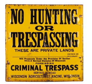 TIN "NO HUNTING" SIGN, RACINE WISCONSIN