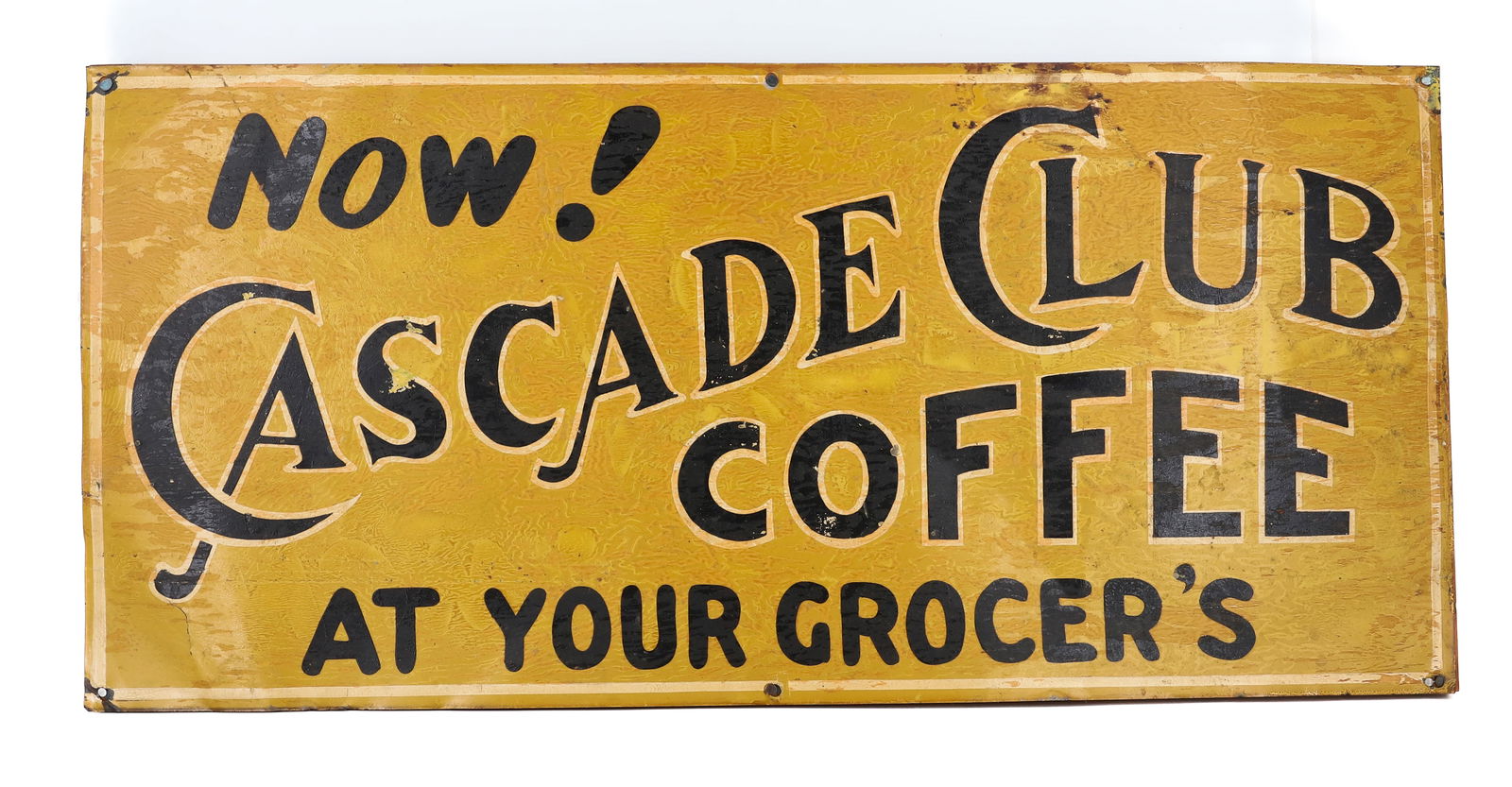 TIN "CASCADE CLUB COFFEE" ADVERTISING SIGN: PAINTED METAL WITH WOODEN FRAMEWORK. "NOW! CASCADE CLUB COFFEE AT YOUR GROCER'S" 14" X 30". PLEASE READ CAREFULLY - Terms for Purchasing and Shipping of Auction Items. Please read carefully before bid