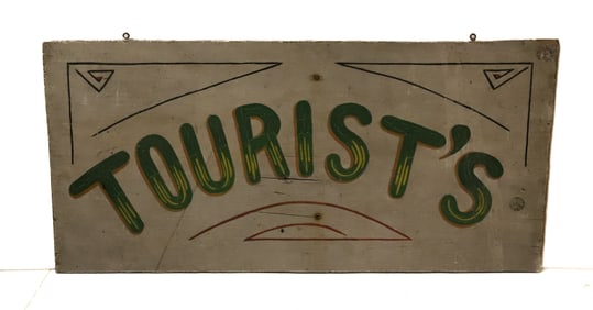 PAINTED "TOURIST'S" SIGN