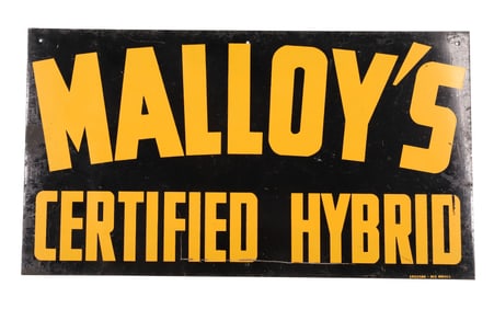 MALLOY'S CERTIFIED HYBRID TIN ADVERTISING SIGN