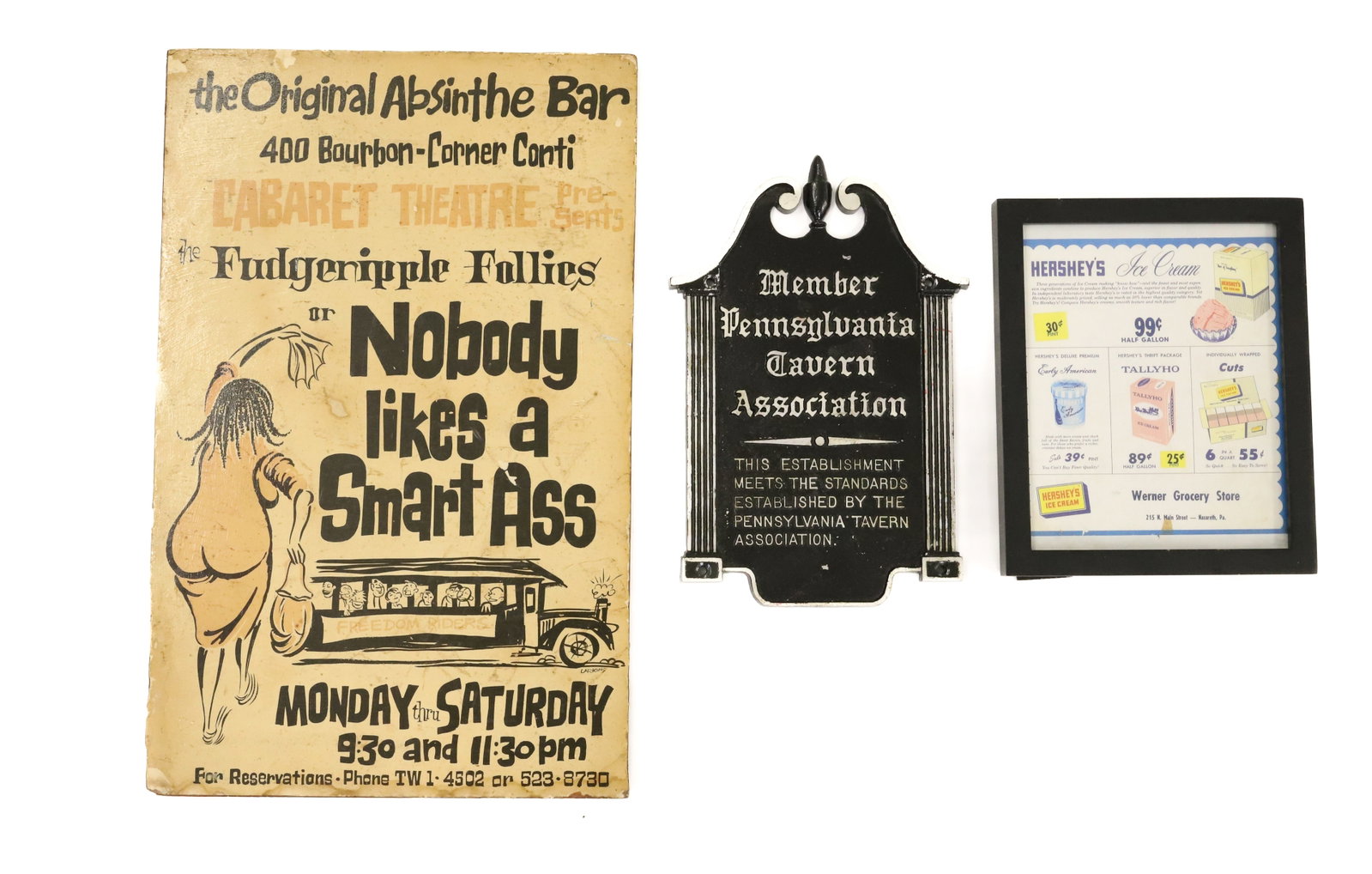 (3) VINTAGE ADVERTISING SIGNS: INCLUDING: PAPER "HERSHEY'S ICE CREAM" AD (CONTEMPORARY FRAME). PAINTED ALUMINUM "MEMBER PENNSYLVANIA TAVERN ASSOCIATION" 13 1/2" L. WITH, PAPER ON PLYWOOD "CABARET THEATRE PRESENTS "THE FUDGERIPPLE F
