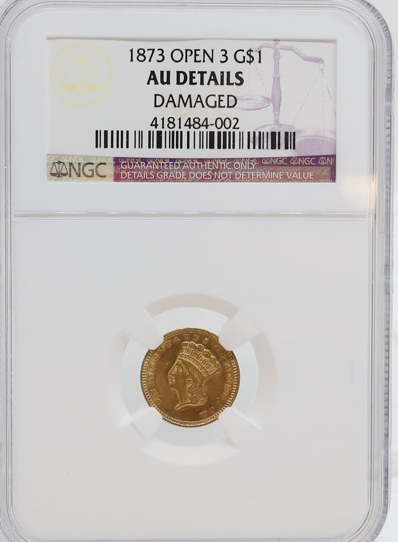 1873 U.S. OPEN (3) $1.00 GOLD: NGC GRADED, AU DETAILS, DAMAGED PLEASE READ CAREFULLY - PREVIEW FOR THIS AUCTION WILL BE THE DAY OF THE SALE FROM 9:00 AM TILL 1:00 PM AT THE START OF THE AUCTION - SINCE THIS IS A COIN SALE PLEASE NO