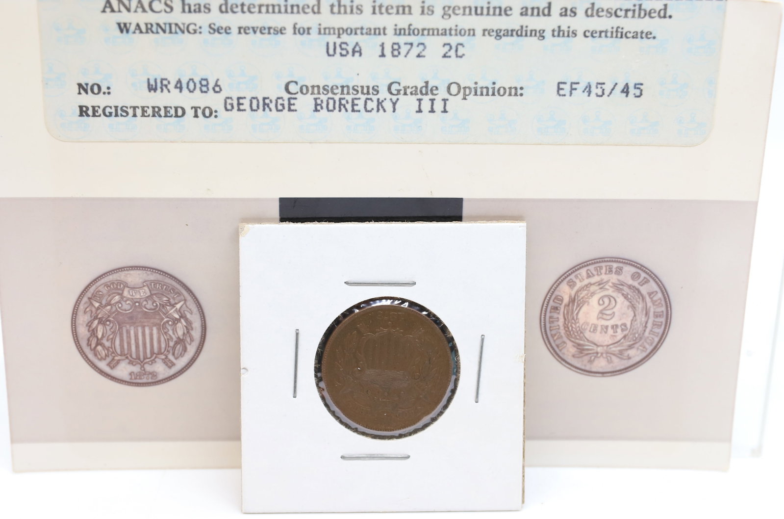 U.S. 1872 2 CENT PIECE: ANACS GRADE EF 45/45 PLEASE READ CAREFULLY - PREVIEW FOR THIS AUCTION WILL BE THE DAY OF THE SALE FROM 9:00 AM TILL 1:00 PM AT THE START OF THE AUCTION - SINCE THIS IS A COIN SALE PLEASE NOTE. ITEMS