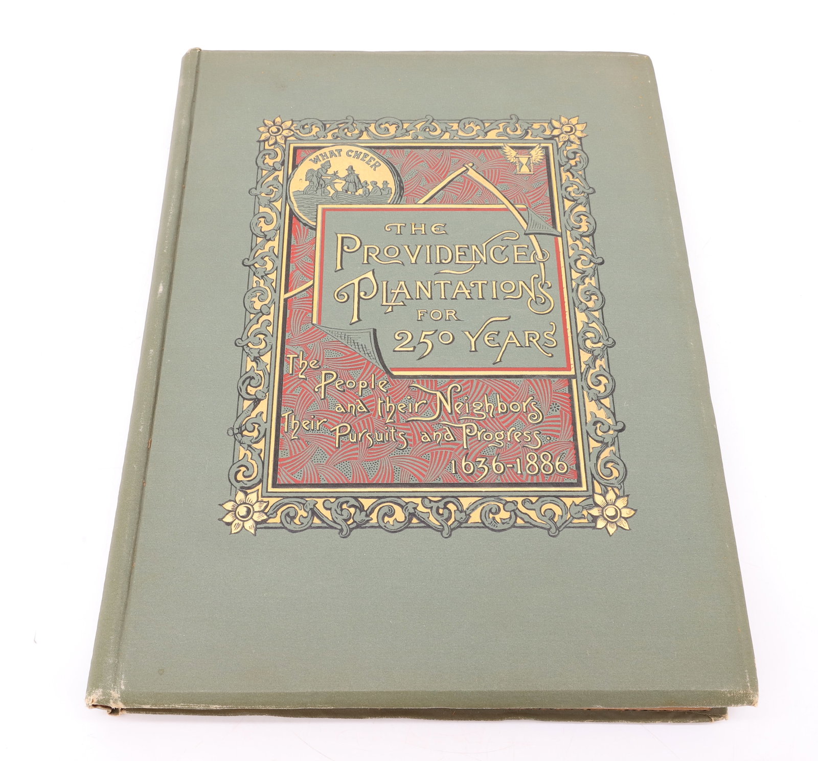 THE PROVIDENCE PLANTATIONS 1886: 250 YEARS, CITY OF PROVIDENCE. BY WELCOME ARNOLD GREENE , 1886. PLEASE READ CAREFULLY - ITEMS MUST BE PAID FOR THROUGH LIVE AUCTIONEERS OR WITH CASH OR CHECK IN PERSON - Terms for Purchasing and