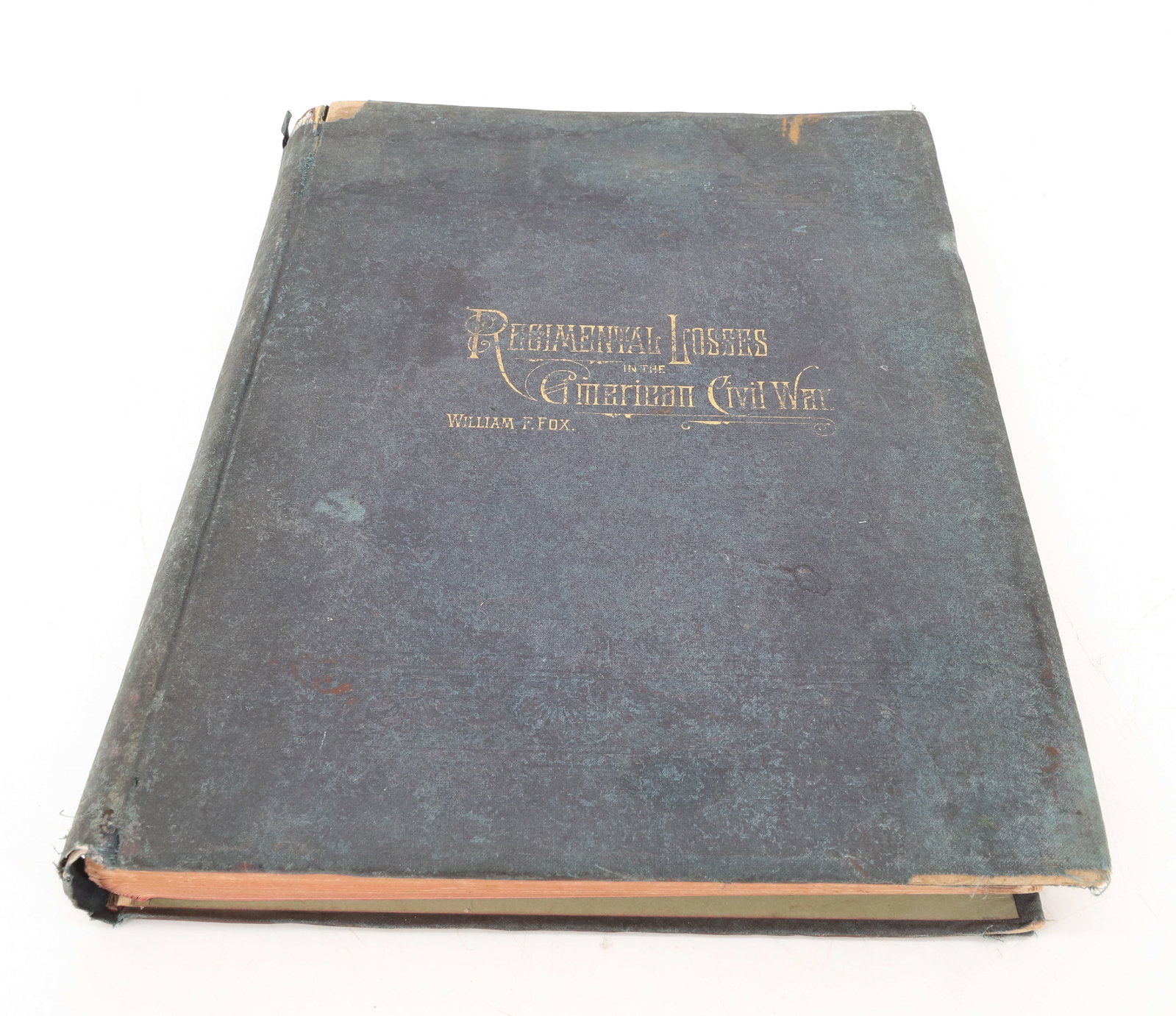 REGIMENTAL LOSSES IN THE AMERICAN CIVIL WAR, 1861-1865 (1 of 5)