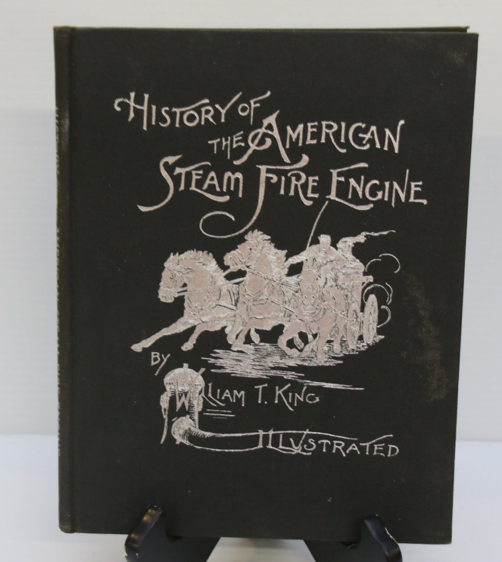 HISTORY OF THE AMERICAN STEAM FIRE ENGINE (1 of 3)