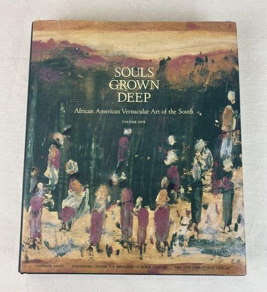 Signed Souls Grown Deep: African American Vernacular Art of the South, Volume One (1 of 12)