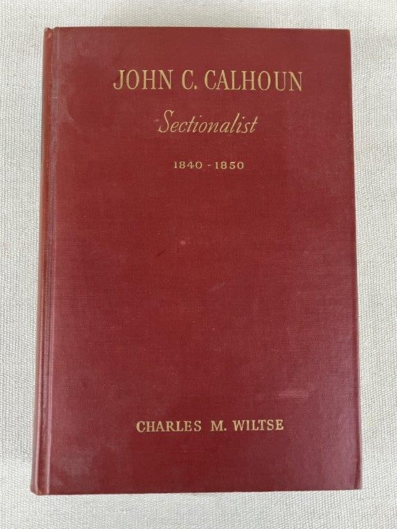 John C. Calhoun Books by Charles M. Wiltse Including Some First Editions - 20