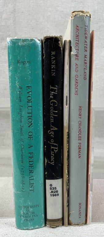 Historical American Nonfiction Books and Booklets: Group of historical American nonfiction books and booklets including titles such as The Golden Age of Piracy by Hugh F. Rankin, Evolution of a Federalist: William Loughton Smith of Charleston,