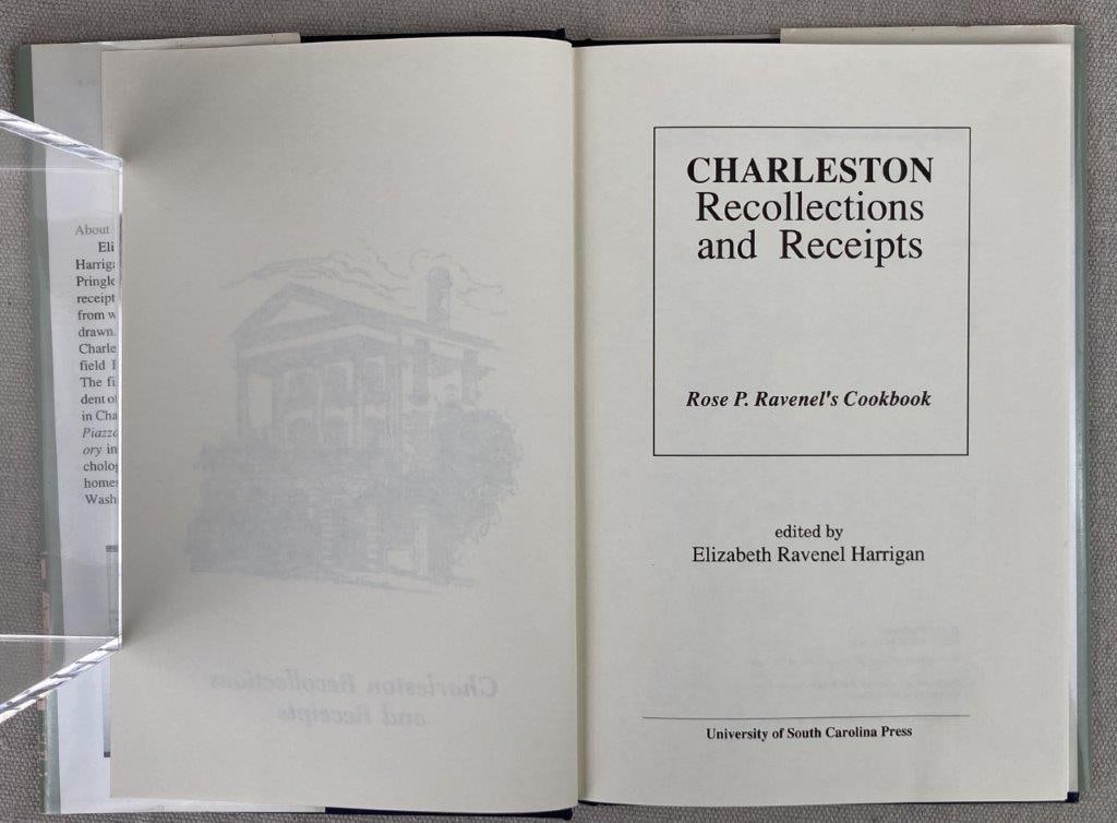 Charleston Recollections and Receipts: Rose P. Ravenel's Cookbook - 2