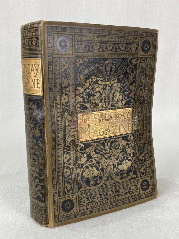 19th Century Edition of The Sunday Magazine: A late 19th century edition of The Sunday Magazine published by Isbister and Company, edited by The Rev. Benjamin Waugh. The volume features lithograph illustrations by Giacomelli, Dore, Riou, Small,