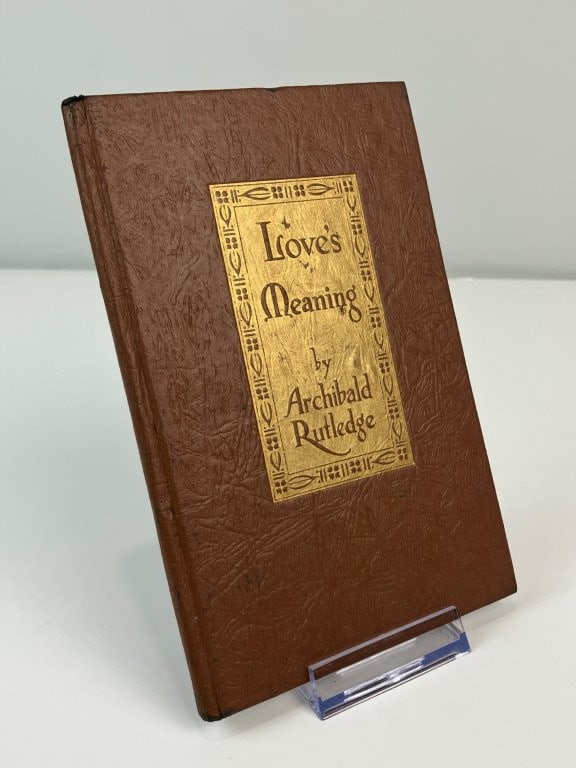 Loves Meaning by Archibald Rutledge - 3