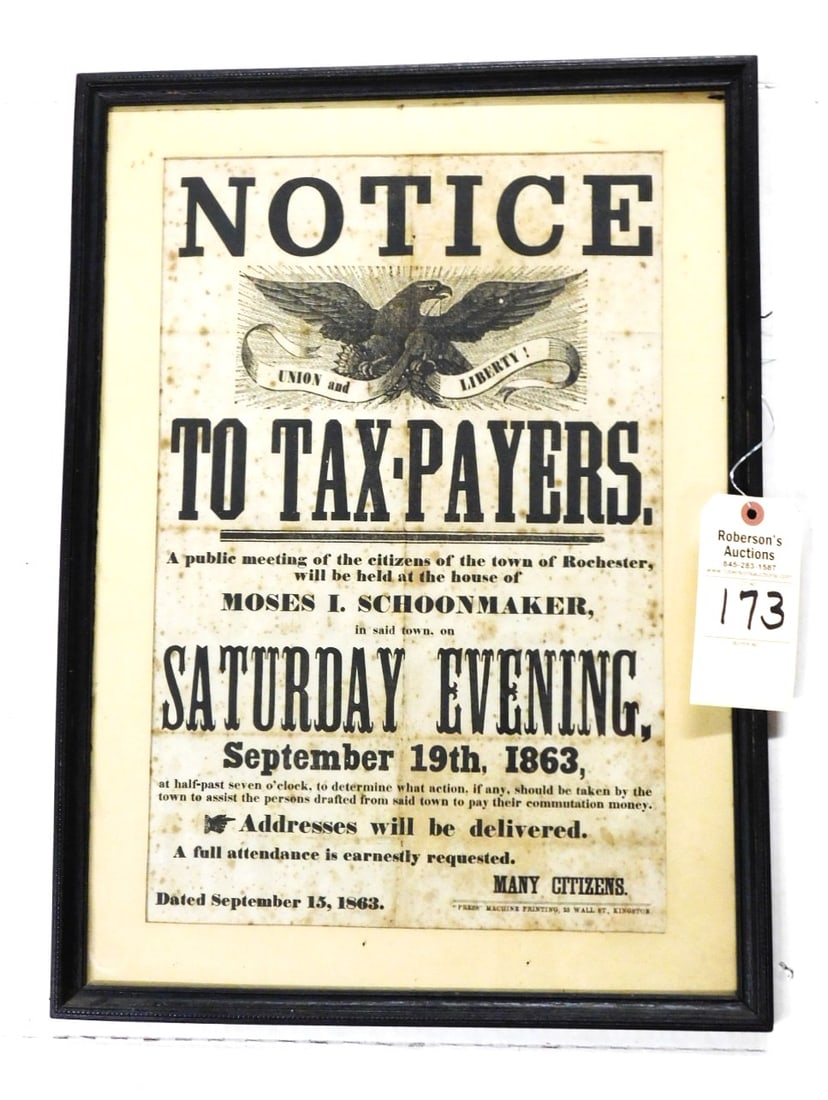 1863 Poster "Notice to Taxpayers": 1863 Poster "Notice to Taxpayers"- A Public Meeting for Citizens of Rochester - Held at House of Moses I. Schoonmaker - Sept.19,1863 (Poster dated Sept.15, 1863) In Gd Cond. But, Overall Staining - 22