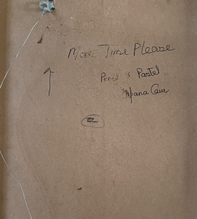 ARPANA CAUR (INDIAN,B. 1954) "MORE TIME PLEASE" PENCIL & PASTEL 2022 - 2