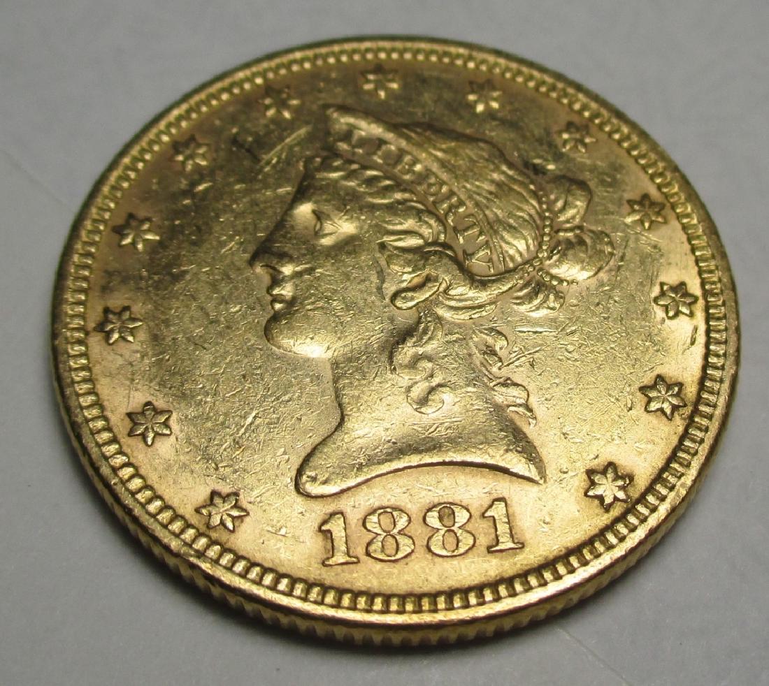 1881 $10 Gold Liberty Eagle: Please note that all items are as shown in image. Bidder is responsible for all grade based upon images and value. Bidder further agrees to all terms and understands all nuances of bidder registration
