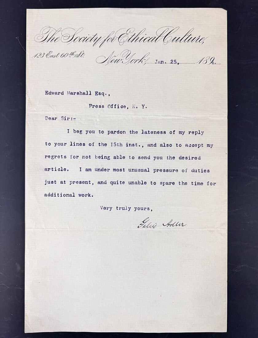 Felix Adler Typewritten autographed letter 1894 Society for Ethical Culture: Felix Adler (German / American 1851-1933) Signed letter on 'The Society for Ethical Culture' letterhead, in New York, dated Jan 25, 1894. Typewritten, signed in pen. Addressed to Edward Marshall Esq.