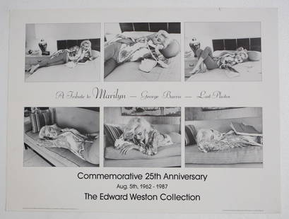 Marilyn Monroe Last Photos POSTER 25th Anniversary George Barris Edward Weston: Authentic Poster - Tribute to Marilyn Monroe, Last Photos, Black and White Commemorative 25th Anniversary Poster, Photographs by George Barris Aug 5, 1962-1987. Edward Weston Collection. Untrimmed, un