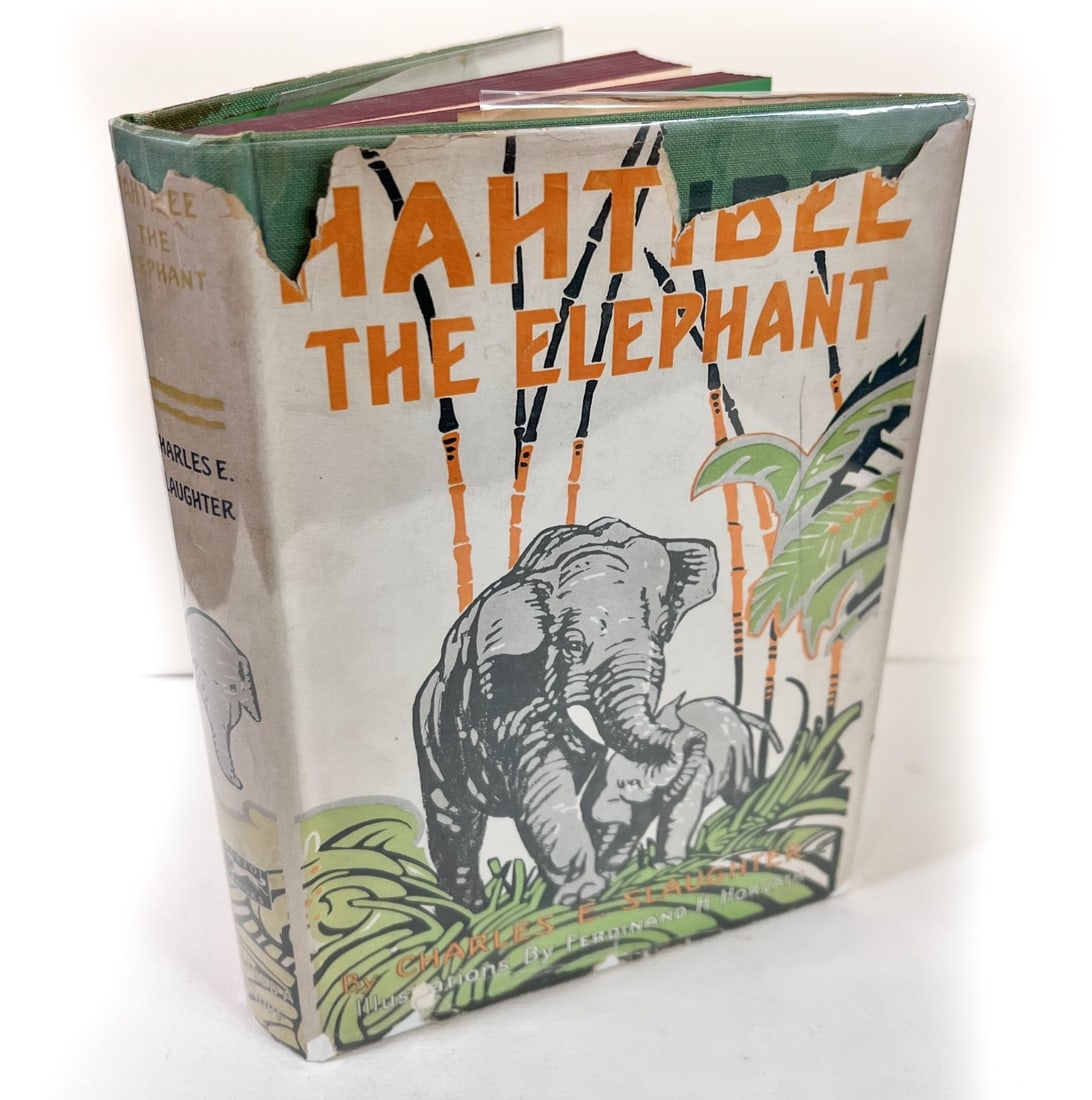 Charles E Slaughter Hahtibee the Elephant Signed 1st Ed 1930 (1 of 10)