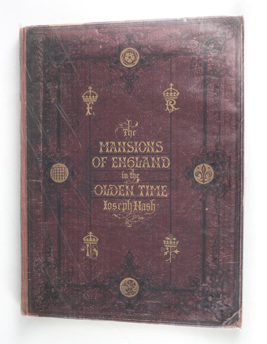 Joseph Nash, The Mansions of England in the Olden Time Vol.II 1869 (1 of 7)