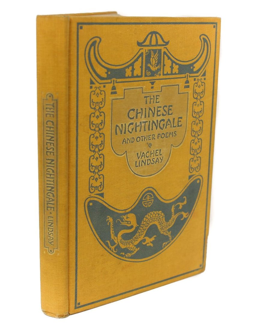 Vachel Lindsay 'The Chinese Nightingale and Other Poem' 1917, 1st Ed., Signed (1 of 7)